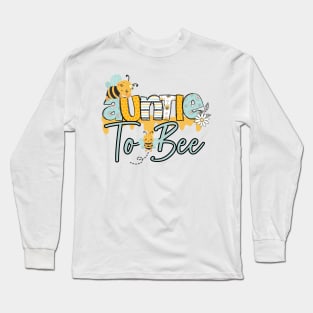 Auntie to bee-Buzzing with Love: Newborn Bee Pun Gift Long Sleeve T-Shirt